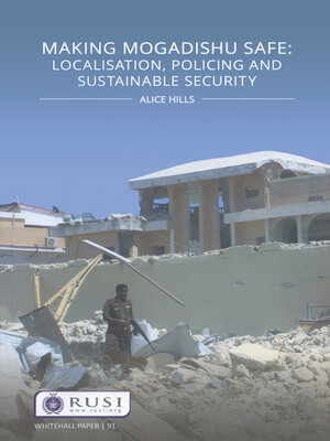 cover image of Making Mogadishu Safe